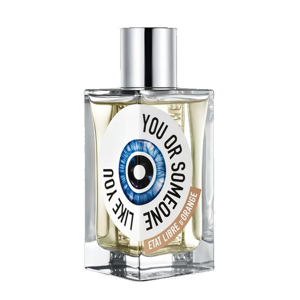 Etat Libre d'Orange You Or Someone Like You